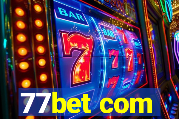 77bet com